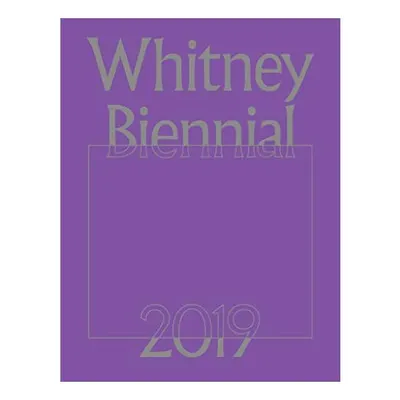 Whitney Biennial 2019