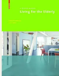 Living for the Elderly