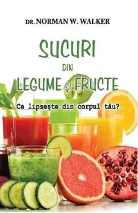 Sucuri din legume si fructe