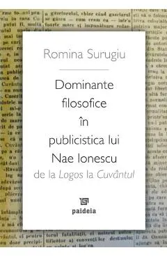Dominante filosofice in publicistica lui Nae Ionescu