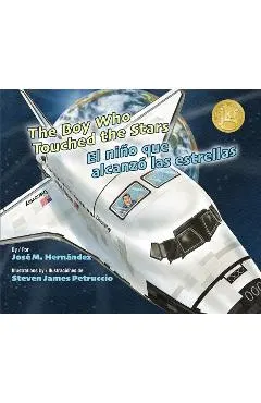 The Boy Who Touched the Stars/El Nio Que Alcanz Las Estrellas