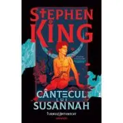 Cantecul lui Susannah - editie sprayed edges (Seria TURNUL INTUNECAT, partea a 6-a)