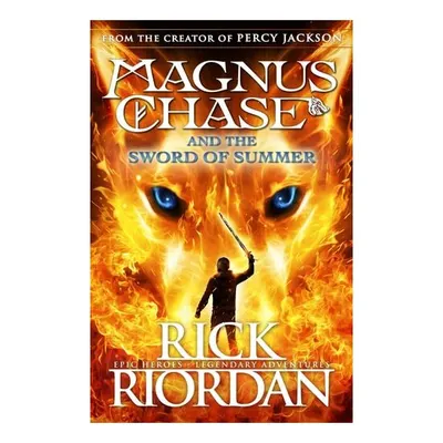 Magnus Chase and the Sword of Summer