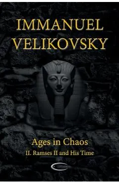 Ages in Chaos II: Ramses II and His Time