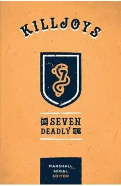 Killjoys: The Seven Deadly Sins