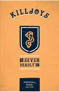 Killjoys: The Seven Deadly Sins