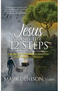 Jesus and the 12 Steps