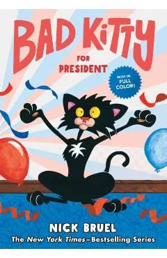 Bad Kitty for President (Graphic Novel)