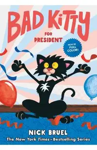 Bad Kitty for President (Graphic Novel)