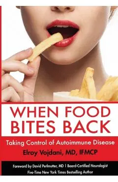 When Food Bites Back: Taking Control of Autoimmune Disease