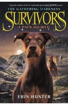 Survivors: The Gathering Darkness #1: A Pack Divided
