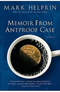 Memoir From Antproof Case