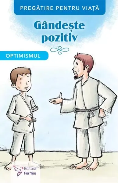 Gândește pozitiv. Optimismul - Paperback brosat - ***