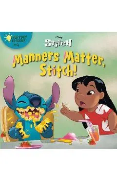 Everyday Lessons #4: Manners Matter, Stitch! (Disney Stitch)