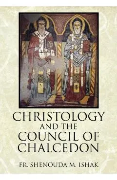 Christology and the Council of Chalcedon
