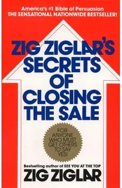 Zig Ziglar's Secrets of Closing the Sale