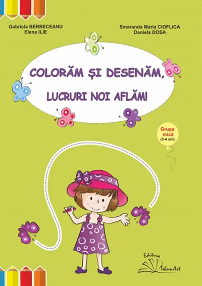 Coloram si desenam, lucruri noi aflam!