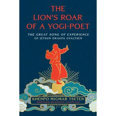 Lion's Roar Of A Yogi-Poet