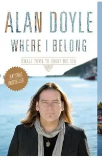 Where I Belong: Small Town to Great Big Sea