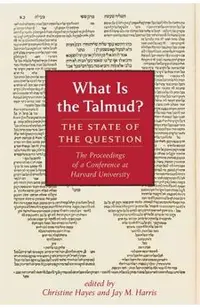 What Is the Talmud?: The State of the Question