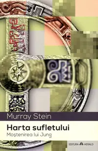 Harta sufletului - Paperback brosat - Murray Stein