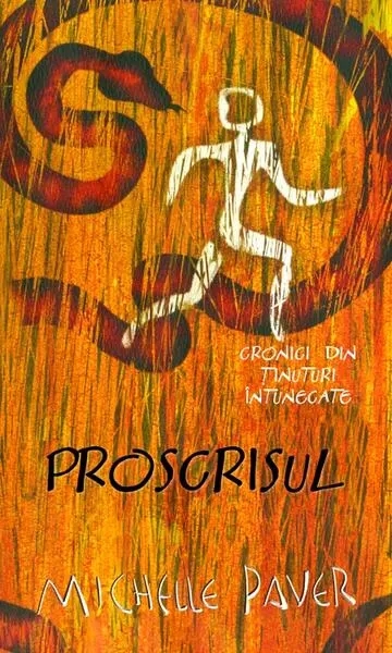 Proscrisul. Cronici din ținuturi întunecate (Vol. IV) - Paperback brosat - Michelle Paver