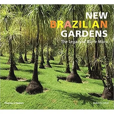 New Brazilian Gardens