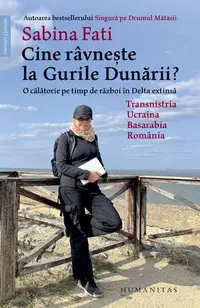 Cine râvnește la Gurile Dunării? - Paperback brosat - Sabina Fati