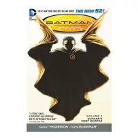 Batman Incorporated. Volume 2 Gotham's Most Wanted