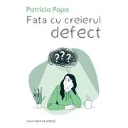 Fata cu creierul defect