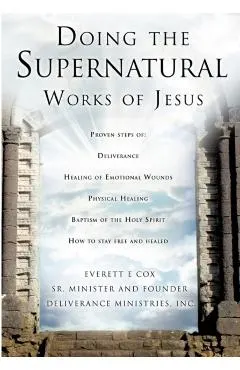 Doing the Supernatural Works of Jesus