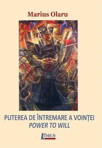 Puterea de întremare a voinței / Power to will - Paperback brosat