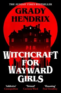 Witchcraft for Wayward Girls (Tor Nightfire)