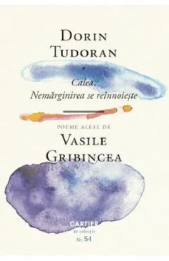 Calea. Nemarginirea se reinnoieste