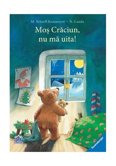 Moș Crăciun, nu mă uita! - Hardcover - M. Scharff-Kniemeyer, N. Landa