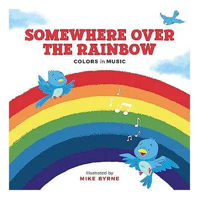 Somewhere over the Rainbow