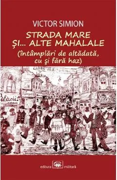 Strada Mare si... alte mahalale