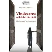 Vindecarea sufletului tau ranit. Cand pacea ia locul suferintei