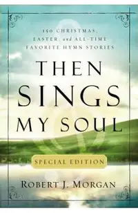 Then Sings My Soul