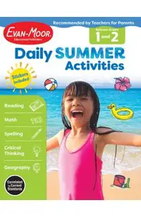 Daily Summer Activities: Moving from 1st Grade to 2nd Grade, Grades 1-2