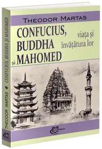 Confucius, Buddha și Mahomed - Paperback brosat
