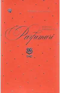 Dictionar indragostit de parfumuri. Portocaliu