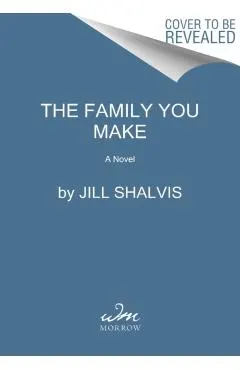 The Family You Make
