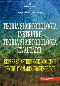 Teoria şi metodologia instruirii. Teoria şi metodologia evaluării