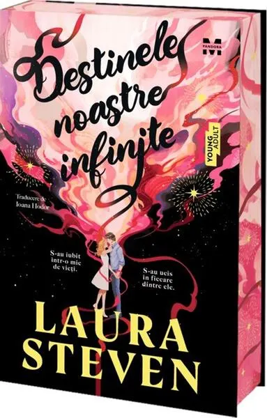 Destinele noastre infinite - Paperback brosat - Laura Steven
