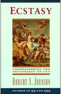 Ecstasy: Understanding the Psychology of Joy