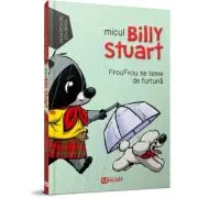 Billy Stuart. Frou Frou se teme de furtuna
