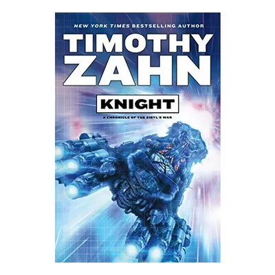 Knight : A Chronicle of the Sibyl's War
