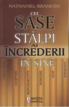 Cei sase stalpi ai increderii in sine