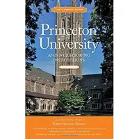 Princeton University and Neighboring Institutions